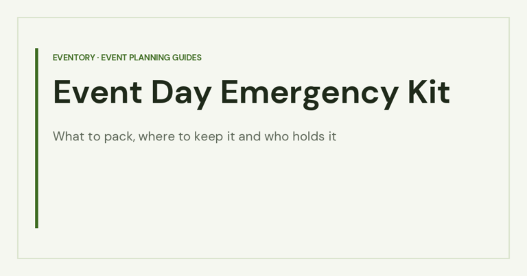Event Day Emergency Kit: What to Pack, Where to Keep It and Who Holds It