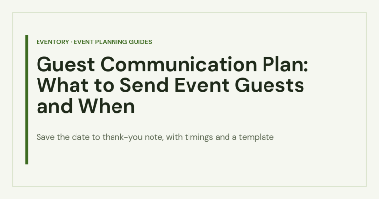 Guest Communication Plan: What to Send Event Guests and When