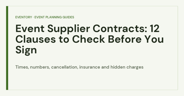 Event Supplier Contracts: 12 Clauses to Check Before You Sign